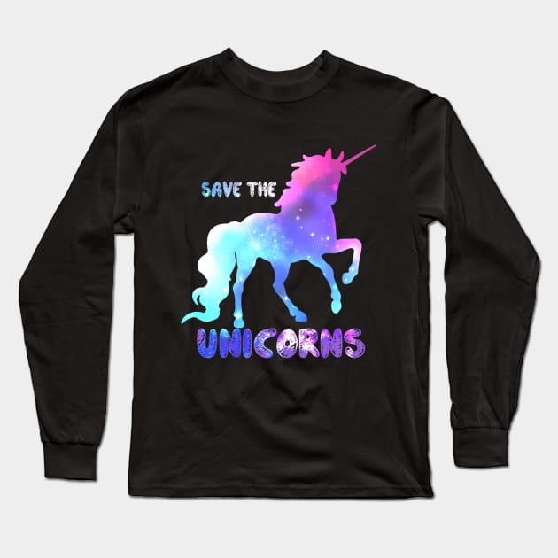 Save the Unicorns - Unicorn Fantasy Design Long Sleeve T-Shirt by ballhard